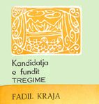 Kandidatja e fundit- tregime- Fadil Kraja