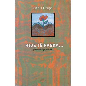 Hije te paska - Fadil Kraja
