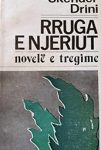 Rruga e njeriut (it. La strada dell'uomo) - edizione in albanese - 1990